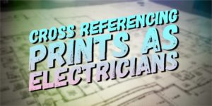 cross-referencing-prints-as-electricians