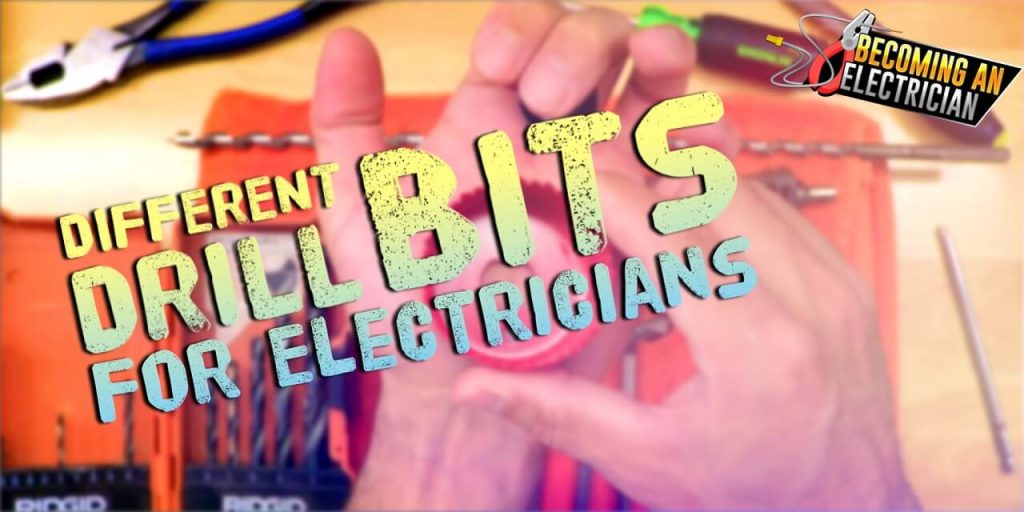 Different Types of Drill Bits for Electricians