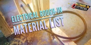 electrical-rough-in-material-list