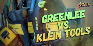Greenlee Tools vs Klein Tools Electrician Hand Tools