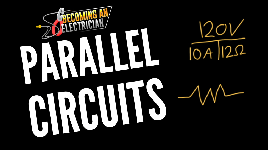 How to Solve Parallel Circuits for Electricians (Example Parallel Math Equations)