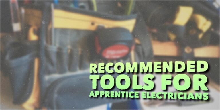 Recommended Tools for Apprentice Electricians