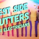 The Best Side Cutters for Electricians